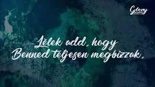 Glory Dicsőítő Zenekar -  Oceans ( Meghívtál, hogy vízre lépjek) (Élő felvétel)