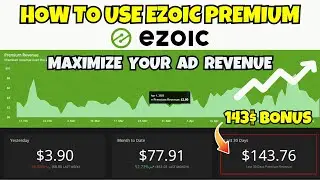 Maximize Your Ad Revenue with Ezoic Premium in 2025