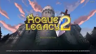 Rogue Legacy 2 NG+ 1 Ps5 LIVE 100th time is the charm!