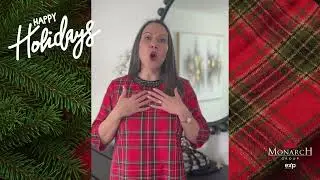 Happy Holidays from The Monarch Group