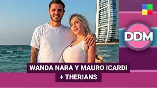 WANDA NARA Y MAURO ICARDI + THERIANS  #DDM | Programa completo (12/02/26)