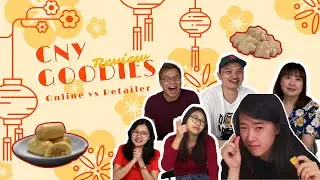 【Online vs Retailer】Honest CNY goodies review!