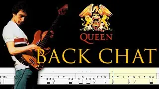 Queen -  Back Chat (Bass Line + Tabs + Notation) By John Deacon