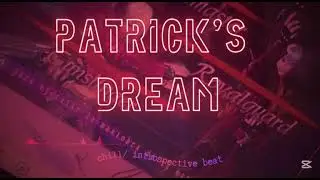 PATRICK'S DREAM - chill / introspective beat 