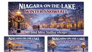 WALKING TOUR 2026 - Niagara-On-The-Lake, Ontario/Snowfall Storm