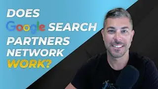 Google Search Partners Network | Does It Even Work?