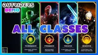 Outriders -  All Classes with Gameplay! PC Max Settings