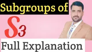 Subgroups of S3 | HOW TO FIND SUBGROUPS OF S3 | Subgroup of Permutation Group