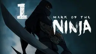 Mark of the Ninja - Gameplay Walkthrough - Part 1 - Level 1: Ink & Dreams (HD) (Xbox 360/PC)