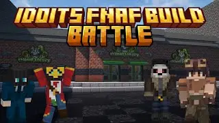 4 Idiots Have A FNaF Build Battle in Minecraft