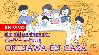 UCHINANCHU NO HI 2020 (ONLINE) - OKINAWA en CASA