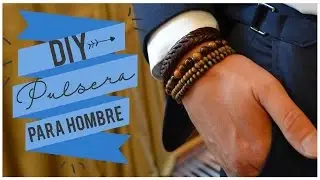 DIY - PULSERAS DE MODA PARA HOMBRE #1 / 3 ideas paso a paso / Dafne