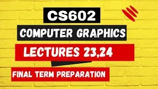 CS602 short lecture 23 ,24  |CS602 Final Term Preparation | cs602 short lectures