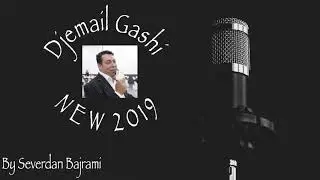 Djemail Gashi 2019 - Isi Tut Caje 5 Minutija | Original Song By Severdan Bajrami