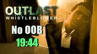 Outlast Whistleblower No Out of Bounds Speedrun in 19:44