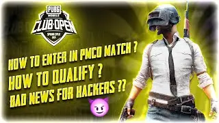 HOW TO PLAY/ENTER PMCO MATCH? HACKERS?QUALIFY? FULL EXPLAINED
