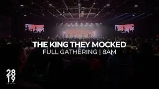 CROSS TO COMMISSION | The King They Mocked | Matthew 27:27-31 | Philip Anthony Mitchell | FG 8AM
