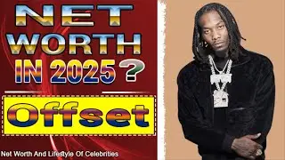 Offset Net Worth 2025 💰 You Won&rsquo;t Believe How Rich He Is Now!