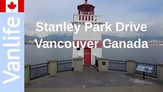 Vancouver's Amazing Scenic Stanley Park Drive, Brockton Point & Third Beach Visits