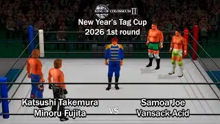 King of Colosseum II | V.Acid/S.Joe vs M.Fujita/K.Takemura (New Year's Tag Cup 2026 1st round)