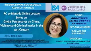 ISA RC29 Online Lecture Series | Organized Crime Trends in Brazil