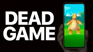 The Slow Death of Pok&eacute;mon GO