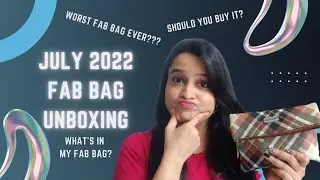 Fab Bag July 2022 | July Fab Bag Unboxing | Best Beauty Subscription Box India | The Kritika Factor