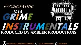 PSYCHOPATHIC [GRIME INSTRUMENTAL] 2018