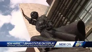 New Harriet Tubman statue on display at Underground Railroad Freedom Center