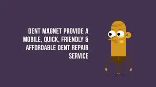 Dent Magnet Car Dent Repair Service
