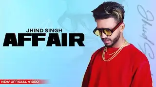 Affair | Jhind Singh | Harry Saini | Gazab Media