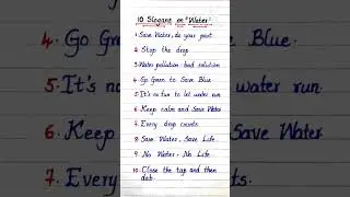 10 SLOGANS ON WATER | Save Water 10 Slogans | Best Handwriting #shorts #ytshorts #write_right4u