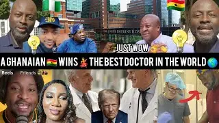 BREAKING‼️🔥💃USA🇺🇸PANIC😱AS A GHANAIAN🇬🇭WINS🏆BEST DOCTOR IN THE WORLD