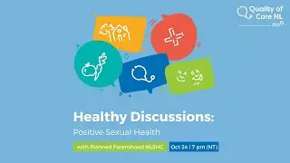 Healthy Discussions: Positive Sexual Health