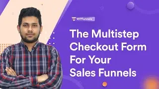 The Multistep Checkout Form For Your Sales Funnels - WPFunnels