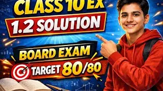 100k views 5days class 10 math ex 1.2 solution by ayush sir 