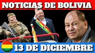 🔴  Noticias de Bolivia de hoy  13 de diciembre , Noticias cortas de Bolivia hoy 13 Informativo  🎤