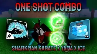 Переделка Sharkman Karate x Yama x Ice - OneShot Combo ︱Bloxfruit︱