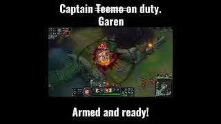 【93】Captain Garen on duty #leagueoflegends #teemo #shorts