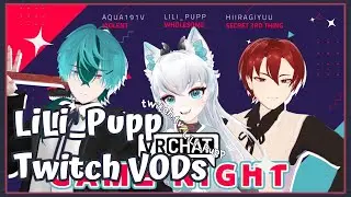 LiLi_Pupp VOD: [2025-03-30] VRChat with Aqua191v and HiiragiYuu