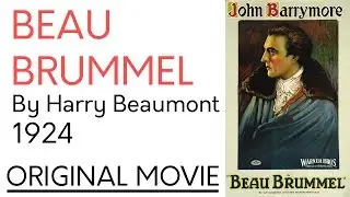 Beau Brummel by Harry Beaumont (1924) - Original Movie