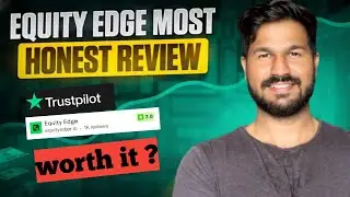 🔥 Equity Edge PROPFIRM Review 2025 | Full Truth, Challenge Rules, Drawdown & Payout Explained !