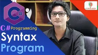 Learn C# Syntax Program | সি# সিনট্যাক্স | C# Programming Course Bangla Tutorial | সি-শার্প