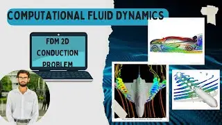 Computational Fluid Dynamic Lecture 9 | Explicit method | Mechanical Engineering course