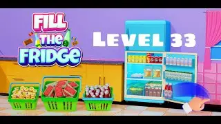 Fill Up Fridge - Level 33 - 100% Accuracy (IOS)