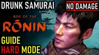 DRUNK SAMURAI EASY BOSS GUIDE | TWILIGHT (HARD) DIFFICULTY | NO DAMAGE | RISE OF THE RONIN