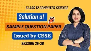 CBSE Sample Question Paper 2025-2026 | Sec D | Class 12 Computer Science | ENGLISH