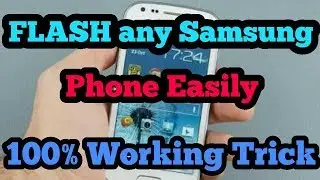 Flash Samsung Star Pro easily at Home 100% Working Trick