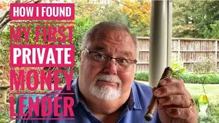 How I Found My First Private Money Lender!
