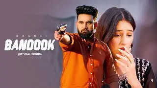 Bandook | Baaghi New Song | Full Ep | New Punjabi Songs 2025 | Latest Punjabi Songs 2025